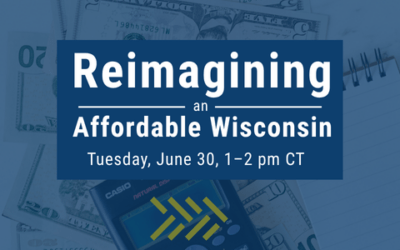 WEBINAR: Reimagining an Affordable Wisconsin